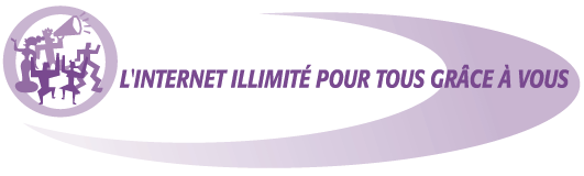 L'internet illimite pour tous grace a vous